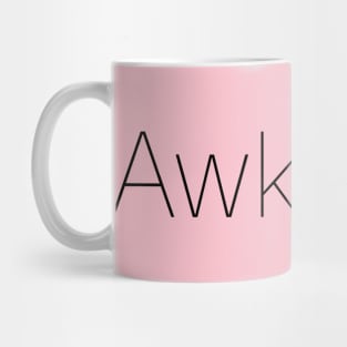 Awkward Mug